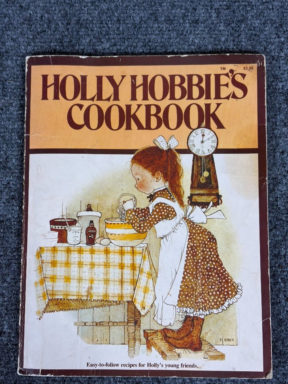Holly Hobbie's Cookbook Vintage 1979 Paperback Kids Cookbook